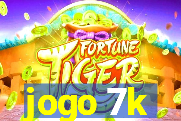 jogo 7k